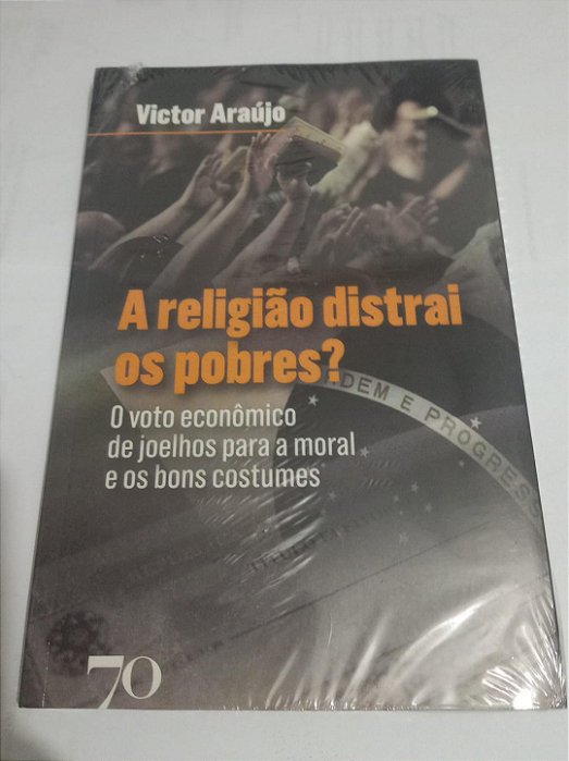 A religião distrai os pobres ? - Victor Araújo