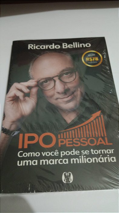 IPO Pessoal - Ricardo Bellino - Como você pode se tornar uma marca milionária