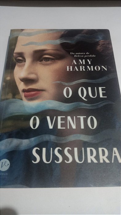 O que o vento sussurra - Amy Harmon