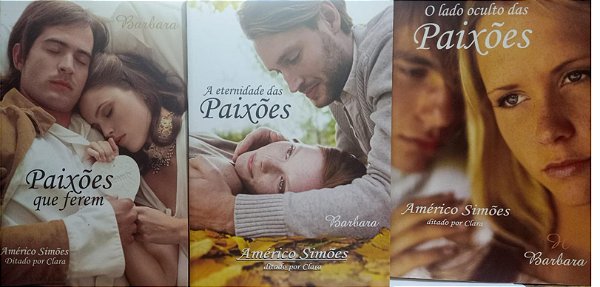 Trilogia da Paixão - Américo Simões - 3 Livros - Romance Espírita Barbara