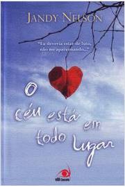 O Céu está em todo lugar - Jandy Nelson (marcas)
