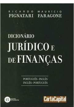 Dicionário jurídico e de finanças - Ricardo Pignatari - português-inglês / inglês-português