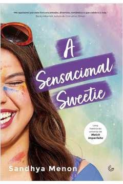 A Sensacional Sweetie - Sandhya Menon - Lacrado