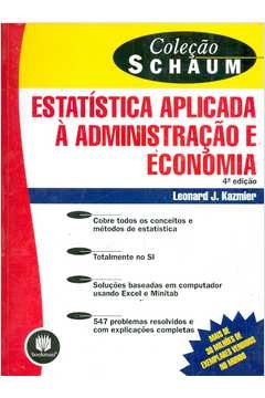Estatística Aplicada à Admnistração e Economia Leonard J. Kazmier - Coleção Schaum (marcas)