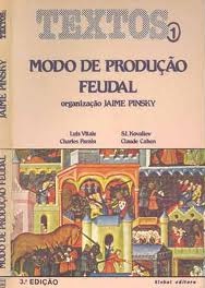 Modo de produção feudal - Jaime Pinsky
