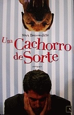 Um cachorro de sorte - Mark Barrweliffe