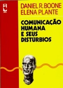 Comunicacao Humana E Seus Disturbios - Daniel R. Boone