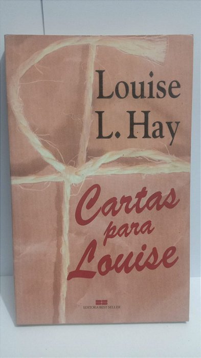 Cartas para Louise - Louise L. Hay