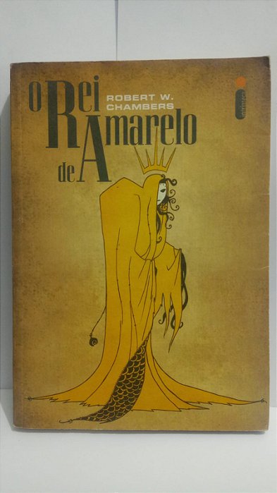 O Rei Amarelo - Robert W. Chambers