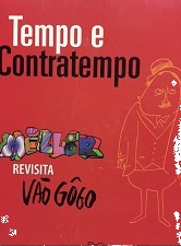 Tempo e Contratempo - Millor - Revista Vão Gôgo
