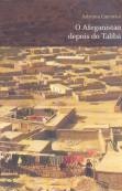 O Afeganistão Depois do Talibã - Adriana Carranca