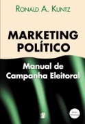 Marketing Político Manual De Campanha Eleitoral - Ronald A. Kuntz