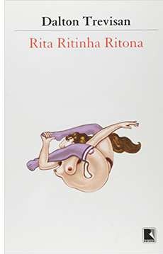 Rita Ritinha Ritona - Dalton Trevisan