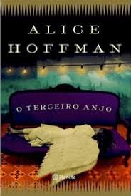 O Terceiro Anjo - Alice Hoffman