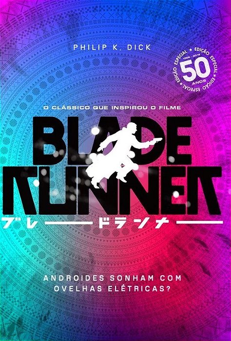 Androides Sonham Com Ovelhas Elétricas ? - Philip K Dick - Livro que inspirou Blade Runner - Capa Dura, Edição Especial