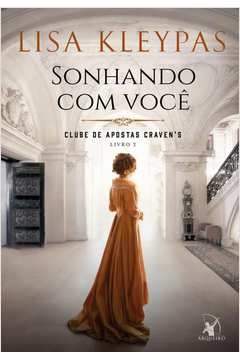 Sonhando com você - Lisa Kleypas - Clube de apostas 2