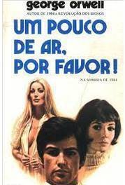 Um pouco de ar, por favor! George Orwell