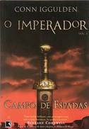 Campo de Espadas - O Imperador 3 - Conn Iggulden