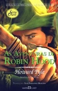 As aventuras de Robin Hood - Howard Pyle - Coleção A Obra prima de cada autor (marcas)