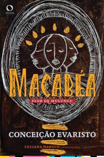 Macabéa - Flor de Mulungu - Conceição Evaristo