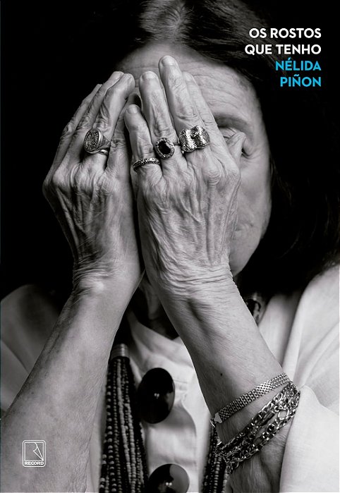 Os Rostos que tenho - Nélida Piñon