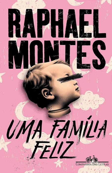Uma família feliz - Raphael Montes