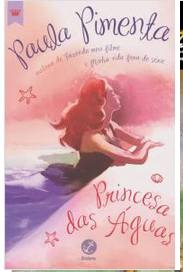 Princesa das águas - Paula Pimenta (marcas)