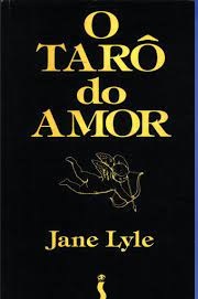 O Tarô do amor - Jane Lyle (Somente cartas, sem livro)