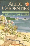 O século das luzes - Alejo Carpentier