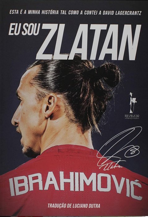 Eu sou Zlatan Ibrahimovic - Biografia