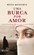 Uma burca por amor - Reyes Monforte