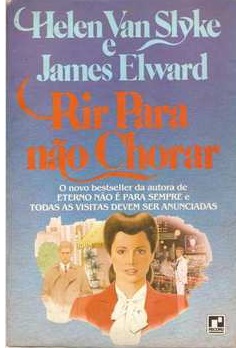 Rir para Não Chorar - Helen Van Slyke