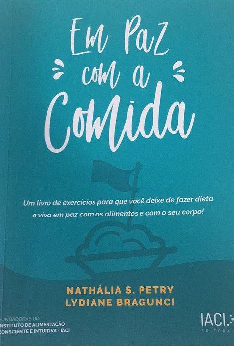 Em paz com a comida - Nathália S. Petry