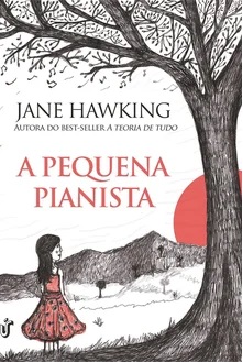 A pequena pianista - Jane Hawking