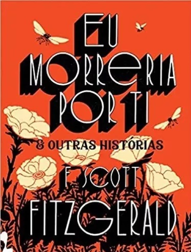 Eu Morreria por Ti e Outras Histórias F. Scott Fitzgerald - TAG Pocket
