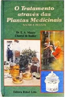 O Tratamento Através das Plantas Medicinais - E. A. Maury - Vol. 2 (marcas)