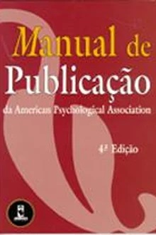 Manual de Publicação da American Psychological Association American Psychological Association - Artmed