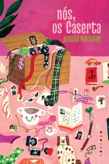 Nós, os Caserta - Aurora Venturini