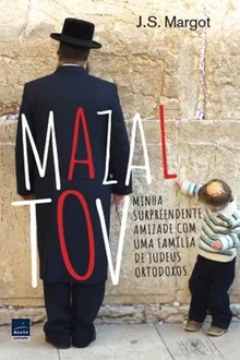 Mazal tov - J. S. Margot - Judaísmo Literatura