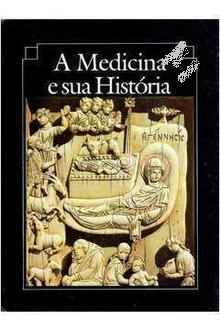 A Medicina e Sua História - EPUC - José Maria de Souza Melo editor