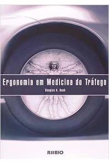 Ergonomia Em Medicina do Tráfego - Douglas Bauk