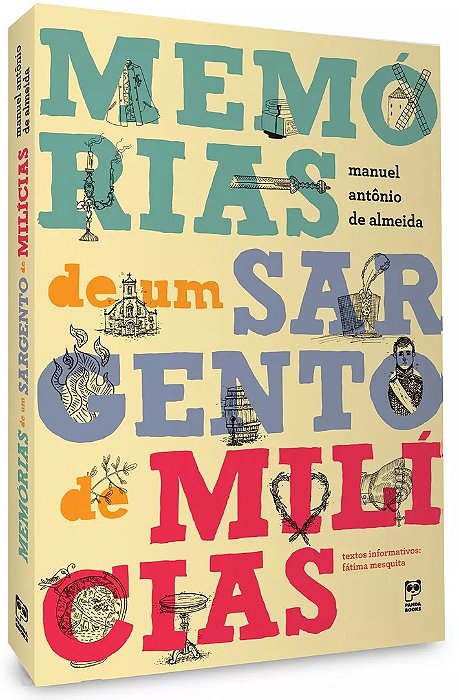 Memórias de Um Sargento de Milícias - Manuel antônio de Almeida
