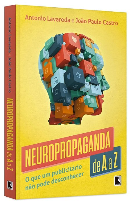 Neuropropaganda de A a Z - Antonio Lavareda
