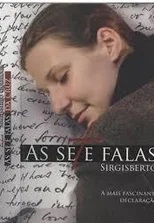 As Sete Falas da Cruz - Sirgisberto - A mais fascinante declaração