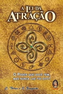 A lei da atração - Carlos Marcelo Torres