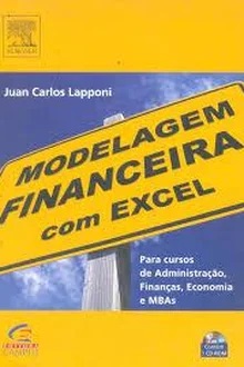 Modelagem Financeira Com Excel - Juan Carlos Lapponi  - Com CD