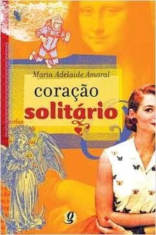 Coração Solitário - Maria Adelaide Amaral