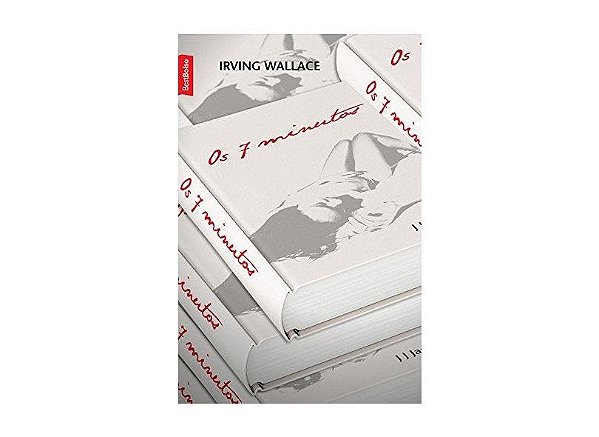 Os 7 Minutos - Irving Wallace - Bestbolso