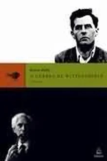 A Guerra de Wittgenstein - Bruce Duffy