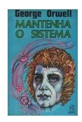 Mantenha o Sistema - George Orwell
